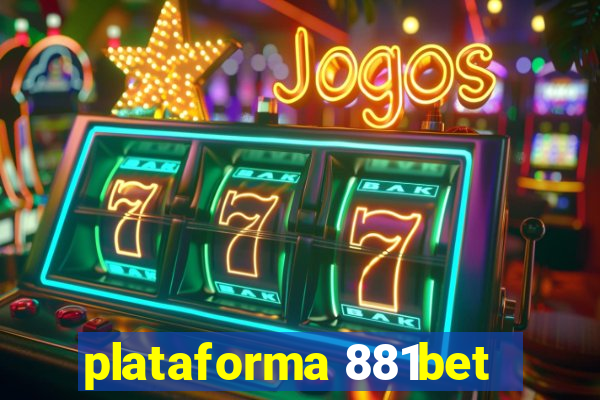 plataforma 881bet